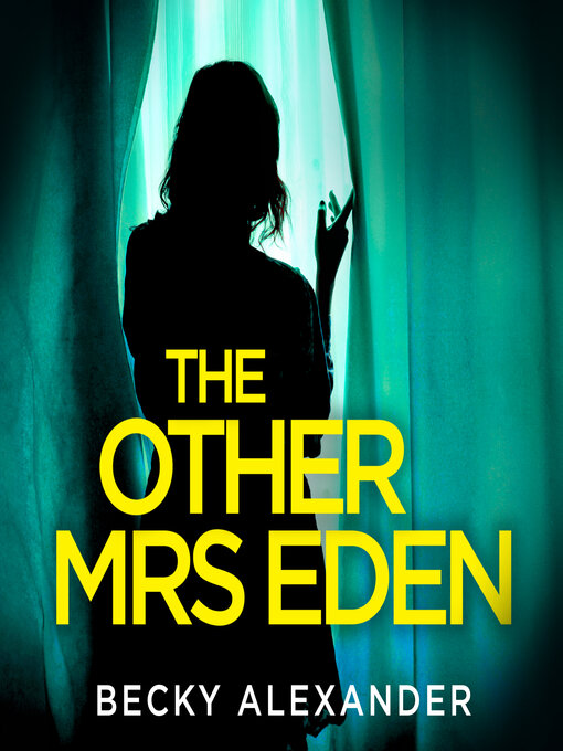 Title details for The Other Mrs Eden by Becky Alexander - Available